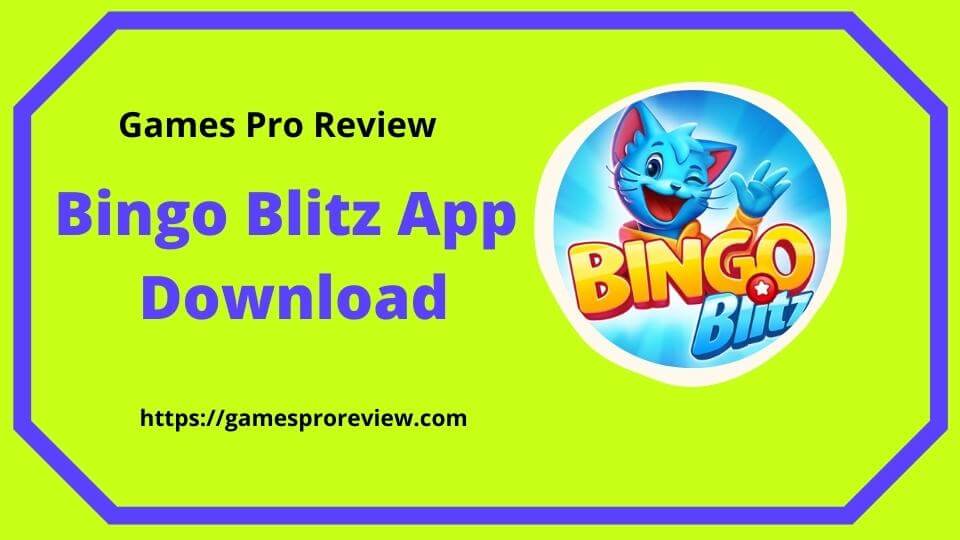 Bingo Blitz App Download (Free/VIP For Android, iPhone & PC)