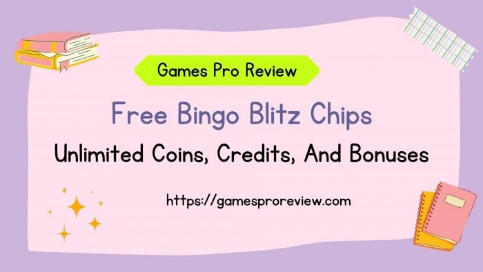 Free Bingo Blitz Chips: Unlimited Coins, Credits, And Bonuses