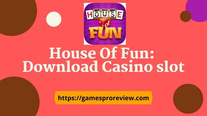 House Of Fun Download