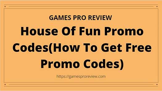 House Of Fun Promo Codes(How To Get Free Promo Codes)