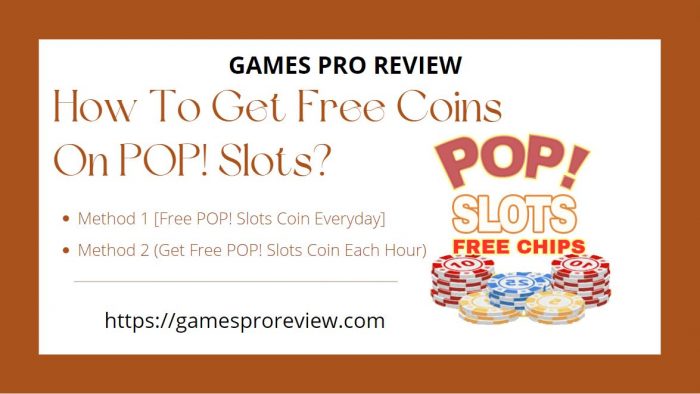 How To Get Free Coins On POP! Slots