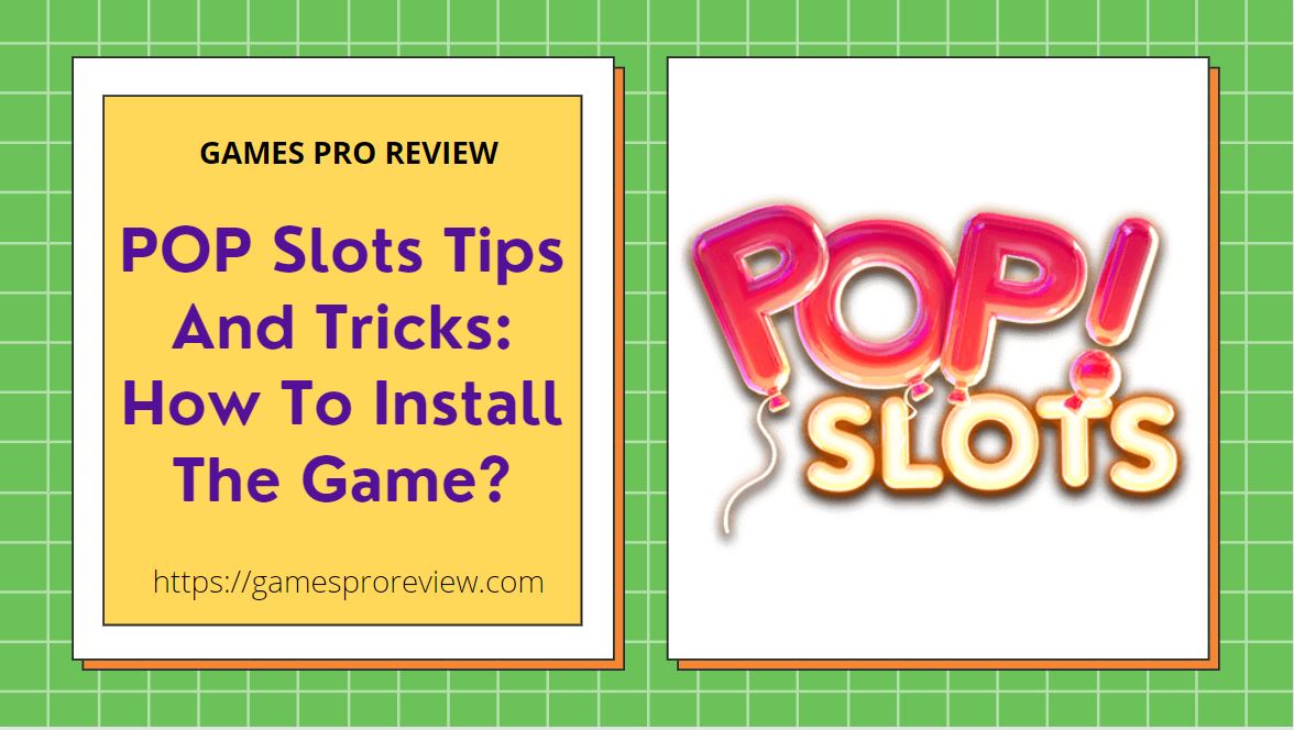 POP Slots Tips