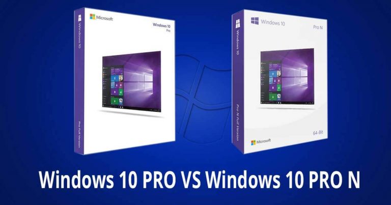 Windows 10 PRO VS Windows 10 PRO N